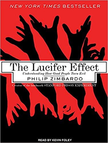 The Lucifer Effect