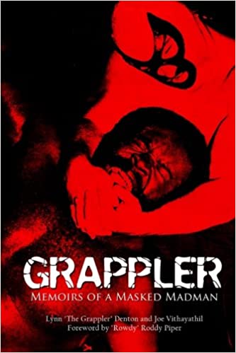 Grappler: Memoirs of a Masked Madman