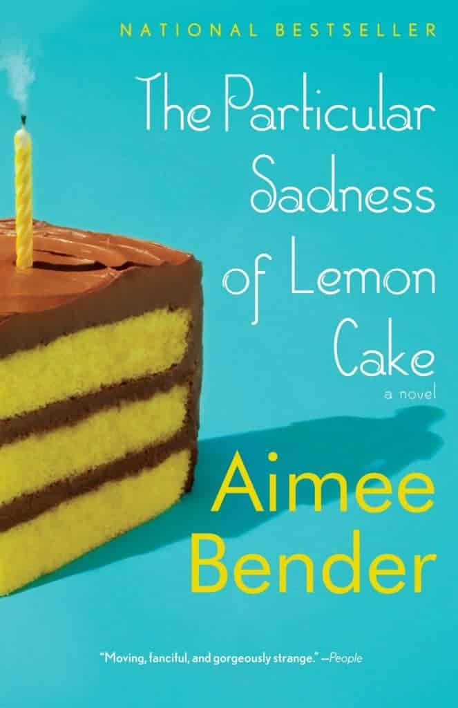 The Particular Sadness of a Lemon Cake: magical realism books