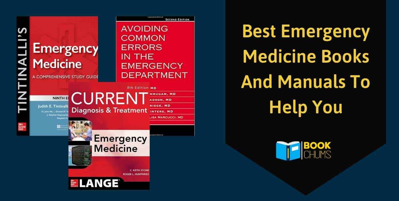 Best Emergency Medicine Books And Manuals To Help You