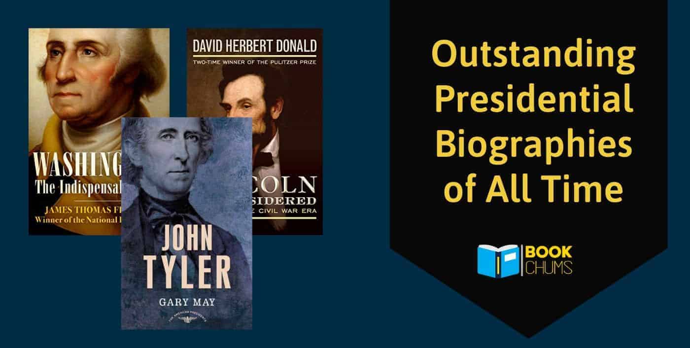 best biography for each president