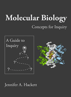 Molecular biology: Concepts of inquiry