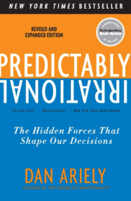 Predictably irrational by Den Ariely