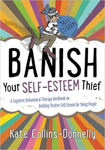 Banish Your Self Esteem Thief