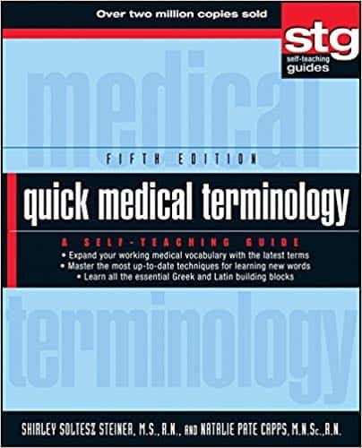 Quick Medical Terminology: A Self Teaching Guide