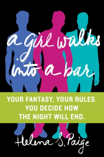 A Girl Walks Into A Bar: Your Fantasy, Your Rules