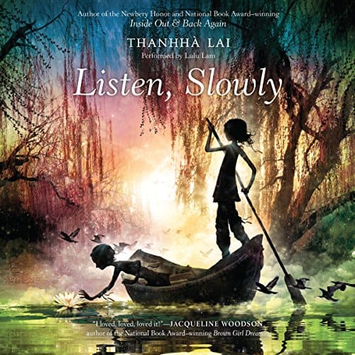 Listen, Slowly: books for middle schoolers